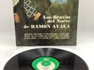 LOS BRAVOS DEL NORTE de RAMON AYALA (77’ DLV MEXICO VINYL LP) VG scarce