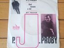 P. J. Proby That Means A Lot/My Prayer 45 Giri Pop MINT Cover VG