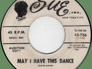SENORS May I Have This Dance / Searching for Olive Oil 45rpm Sue '62 WLP doo-wop