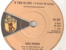 EDDIE SPENCER If This Is Love POWER EXCHANGE PRECISIONS NORTHERN SOUL UK 45
