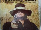 Johnny Cash ‎– The Last Gunfighter Ballad NM Vinyl, LP  Acoustic, Country 1976