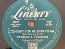 Liberty 55022 - 78rpm Record - Patience & Prudence (Belong To Me / And A Ribbon)