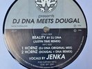 DJ DNA Meets Dougal - Reality Remix / Hornz 12