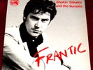 SHAKIN STEVENS & THE SUNSETS - FRANTIC..7