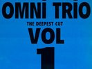 Omni Trio - The Deepest Cut Vol 1, 2x12