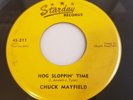 CHUCK MAYFIELD Hog Sloppin' Time / Goodbye STARDAY RECORDS Rockabilly Country 45