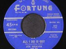 JOE WEAVER: all i do is cry / too hot to trot FORTUNE 7