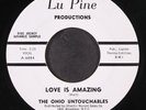 OHIO UNTOUCHABLES: love is amazing / forgive me darling LU PINE 7
