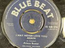 PRINCE BUSTERS - I MAY NEVER LOVE YOU AGAIN - ORG UK BLUE BEAT 7