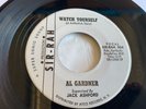 AL GARDNER..WATCH YOURSELF.. SUPERB RARE USA ISSUE DEMO SINGLE..SIR-RAH..504