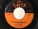 The Velours - Onyx 515 -This Could Be The Night / Hands Across The Table *1957*