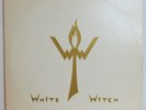 White Witch – A Spiritual Greeting - 1974 Capricorn Space/Psych Rock Vinyl LP