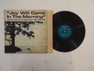 JESSY DIXON OMEGA BAPTIST CHURCH RADIO CHOIR JOY WILL COME IN MORNING LP GOSPEL