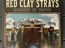 The Red Clay Strays Autographed Moment Of Truth Vinyl *Proof Pic From Signing*