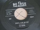 R&B DOO WOP 45 -  THE DRIVERS - SMOOTH SLOW AND EASY / WOMEN - DE LUXE