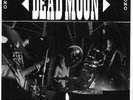 Dead Moon / Fire In The Western World \ Room 213 / Vinyl / NEO-Psyche / Garage
