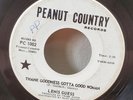 Lenis Guess Thank Goodness Gotta Good Woman 45 Vinyl Record Peanut Country 1002