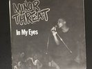 MINOR THREAT In My Eyes 3rd Press Negative Approach SOA Black Flag