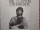 Eric Clapton – Crossroads - 6 x LP Box Set - 1988 Aus release