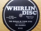THE CHANNELS The Gleam In Your Eyes/Stars In The Sky WHIRLIN DISC 102 E+ 78 HEAR