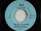 Northern Soul 45 - Melody Makers - Why Don't You Love Me - S.C.