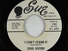Northern Soul 45 - Soul Sisters - I Can't Stand It - Sue