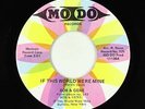 Sweet Soul 45 - Bob & Gene - If This World Were Mine - Mo Do - VG++
