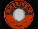 Northern Soul Mod 45 - Charles Sheffield - It's Your Voodoo - Excello