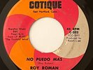 ROY ROMAN - NO PUEDO MAS / RARE SALSA GUAGUANCO 45 COTIQUE