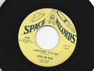 FUNK SOUL R&B 45 - LITTLE JOE BLUE - LONESOME FEELING - HEAR -on  SPACE RECORDS
