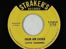 Reggae Soul 45 - Lloyd Charmers - Color Him Father - Straker's