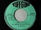 Roots Reggae 45 - Bob Marley & The Wailers - Belly Full - Tuff Gong Jamaica VG+