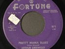 ARTHUR GRISWOLD: pretty mama blues / trying for a future FORTUNE 7
