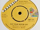Black Nasty   **   Cut Your Motor Off   **    UK   GRAPEVINE  **   EXC  **