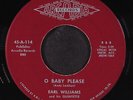 EARL WILLIAMS: o baby please / you ain't puttin' out nothin' but lights ARCADIA