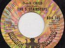 The 5 Stairsteps - O-o-h Child / Who Do You Belong To, 7