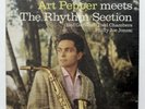 ART PEPPER meets THE RHYTHM SECTION ⸺ CONTEMPORARY RECORDS S7532 LP NM