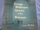GEORGE WALLINGTON QUINTET: At Bohemia US Progressive DG OG Donald Byrd Jazz LP