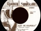 UPTOWN SYNDICATE Just Be Yourself 45 Fat City Rare 1977 OKC Funk Disco