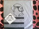 FAC 2 - A FACTORY SAMPLE - JOY DIVISION / DURUTTI COLUMN / JOHN DOWIE / CAB VOLT