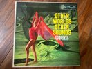 Esquivel - Other Worlds Other Sounds 1958 RCA LPM-1753 Jacket NM- Vinyl NM