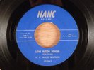 K.C. Mojo Watson  Love Blood Hound/I Kept On Trying  RARE  Blues, R&B 1961 Nanc