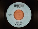 We The People  Always Lies/I'll Get You Yet CRAZY RARE  MA Garage