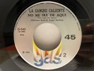 Latin Soul Funk 45 LA SANGRE CALIENTE No Me Ire De Aqui / Quemadita GAS listen