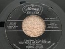RARE R&B Soul YOUNG JESSIE Mercury 72146 You Were Meant For Me VG