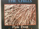 THE CHILLS- PINK FROST/ PURPLE GIRL VINYL 7