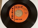 La. Country Bopper 45 JOHNNY BLAINE “ Play That Song One More Time “  Viking