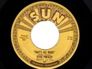 ROCKABILLY-ELVIS PRESLEY-THAT'S ALL RIGHT/BLUE MOON OF KENTUCKY-SUN 209