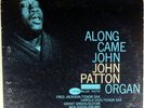 JOHN PATTON-ALONG CAME JOHN-BLUE NOTE 4130, NY USA, MONO VAN GELDER