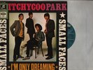 SMALL FACES - Itchycoo Park + I`m Only Dreaming + orig. D`67